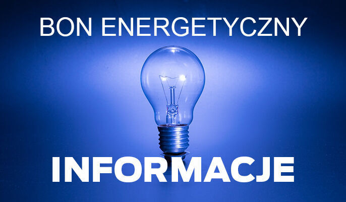 BON ENERGETYCZNY - INFORMACJA